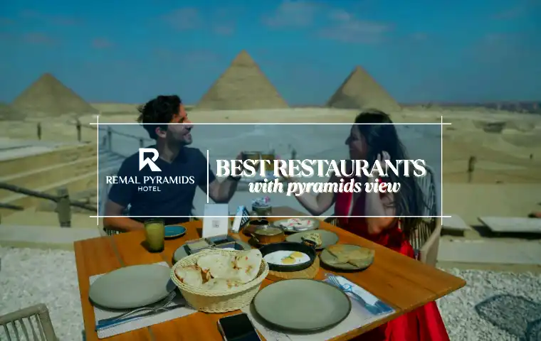 Restaurants Near the Pyramids