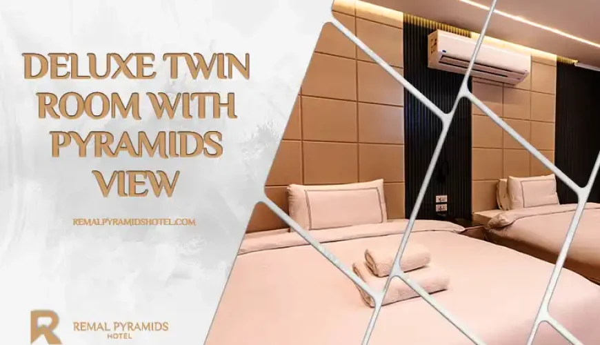 twin rooms with Great Pyramid views