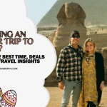 Plan your Easter trip to Egypt—the best time to visit Egypt—with insights on weather, crowds, hotel deals, and why staying near the Giza Pyramids is the best choice.